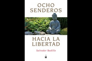 Ocho Senderos hacia la Libertad por Salvador Badillo