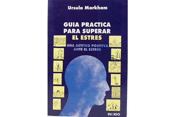 Guía Práctica para Superar el Estrés por Ursula Markham